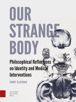 cover image of Our Strange Body
